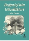 Boğaziçi`nin Güzellikleri