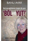 Böl ve Yut!