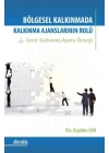 Bölgesel Kalkınma Sürecinde Kalkınma Ajanslarının Rolü
