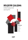Bolşevik Çalışma - Enternasyonal Deneyimi