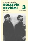 Bolşevik Devrimi 3 / Sovyet Rusya Tarihi 1917-1923