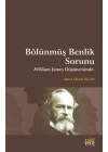 Bölünmüş Benlik Sorunu