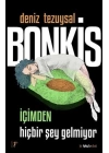 Bonkis - İçimden Hiçbir Şey Gelmiyor