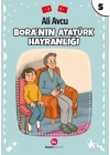 Boranın Atatürk Hayranlığı
