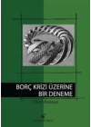 Borç Krizi Üzerine Bir Deneme - Cilt