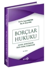 Borçlar Hukuku (Genel Hükümler - Özel Borç İlişkileri)