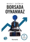 Borsada Oynanmaz