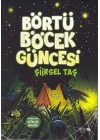 Börtü Böcek Güncesi