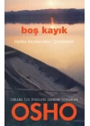 Boş Kayık  Hiçlikle Karşılaşmalar / Çarpışmalar