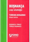 Boşnakça Cep Sözlüğü  Boşnakça Türkçe Türkçe Boşnakça