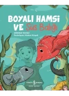 Boyalı Hamsi ve Süs Balığı