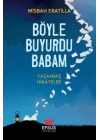 Böyle Buyurdu Babam