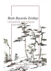 Böyle Buyurdu Zerdüşt