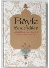 Böyle Seslendiler  Allah Rasulu ve Hulefa-i Raşidinden Hitabeler
