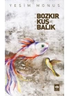 Bozkır Kuş ve Balık