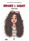 Broke & Light