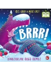 Brrr! Dinozorlar Örgü Örmez - Organik Kitaplar