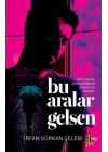 Bu Aralar Gelsen