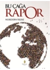 Bu Çağa Rapor