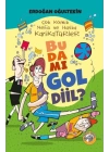Bu da mı Gol Diil?