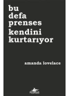 Bu Defa Prenses Kendini Kurtarıyor