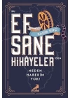 Bu Efsane Hikayelerden Neden Haberim Yok!