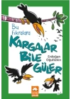 Bu Fıkralara Kargalar Bile Güler