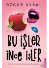 Bu İşler İnce İşler