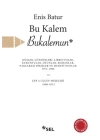 Bu Kalem Bukalemun - Düşler, Gündüşleri, Librettolar, Kuruntular, Oyunlar, Romanlar, Parçabaşı Dikiş