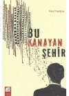 Bu Kanayan Şehir
