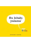 Bu Kitabı Yalama (Ciltli)
