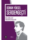 Bu Millet Neden Ağlar