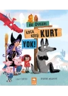 Bu Öyküde Koca Kötü Kurt Yok