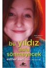 Bu Yıldız Asla Sönmeyecek