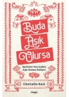 Buda Âşık Olursa