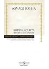 Buddhaçarita - Buddhanın Yaşamı - Hasan Ali Yücel Klasikleri