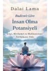Budizm’e Göre İnsan Olma Potansiyeli
