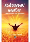 Buğdaydan Hayatlar