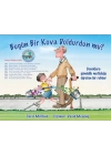 Bugün Bir Kova Doldurdun mu?
