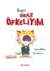 Bugün Biraz Öfkeliyim