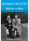 Bülent ve Ben - Bu Dünyadan Ben de Geçtim