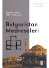 Bulgaristan Medreseleri