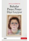Bulutlar Piraye Piraye Diye Geçiyor