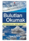 Bulutları Okumak - Hava Durumunu Nasıl Tahmin Edebilirsiniz?