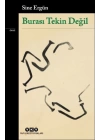 Burası Tekin Değil