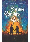 Burası Yangın Yeri