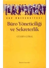 Büro Yöneticiliği ve Yönetici Asistanlığı Çağdaş ve Bilimsel Sekreterlik