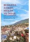 Bursa’da Zaman, Mekân ve İnsan
