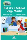 But It’s A School Day, Mack!