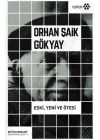 Bütün Eserleri Seçme Makaleler 2 - Eski Yeni ve Ötesi
